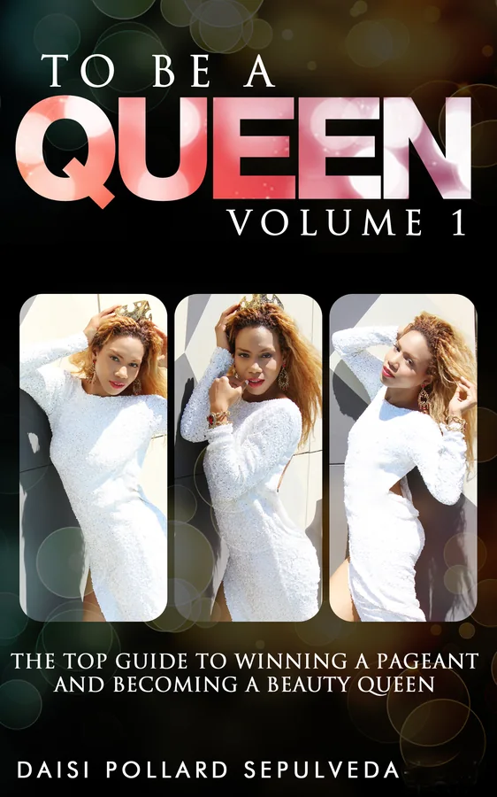 To Be a Queen — Volume 1, cover. By Daisi Pollard Sepulveda